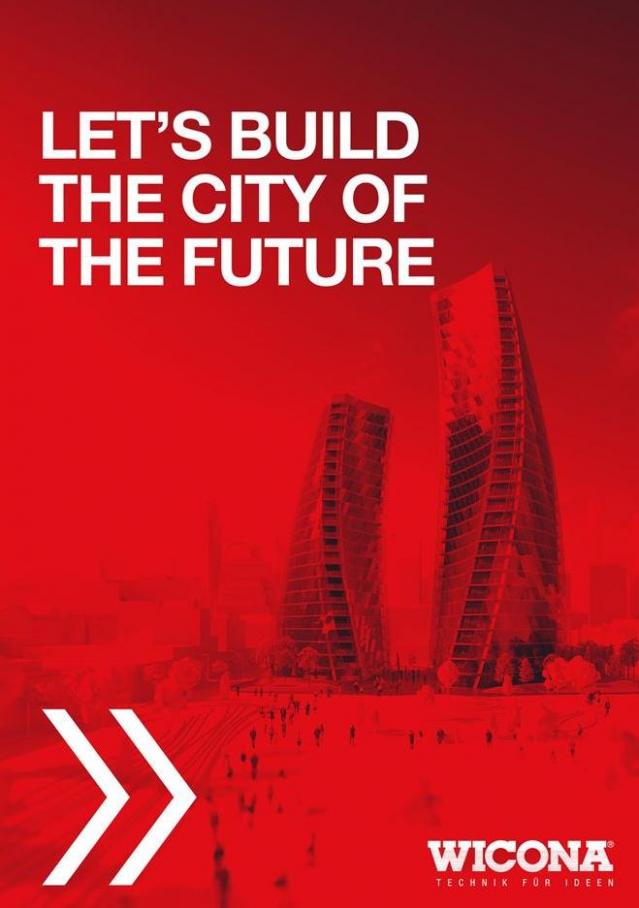 The city of the future . Wicona (2019-10-31-2019-10-31)