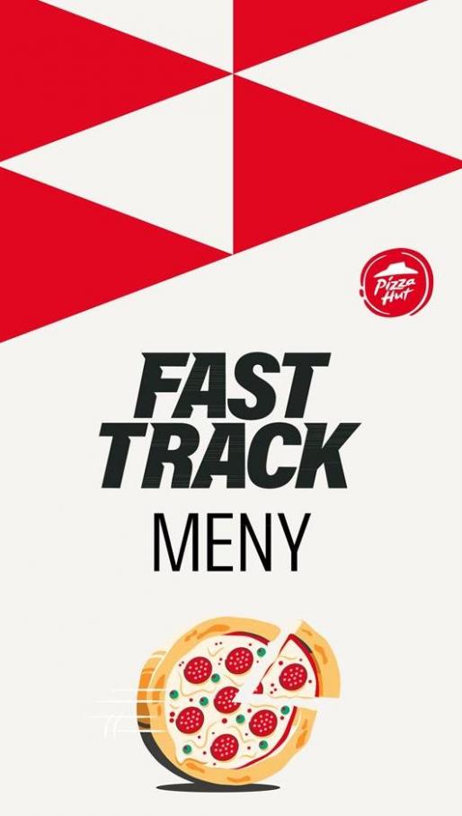 Pizza Hut Fast Track . Pizza Hut (2019-11-30-2019-11-30)