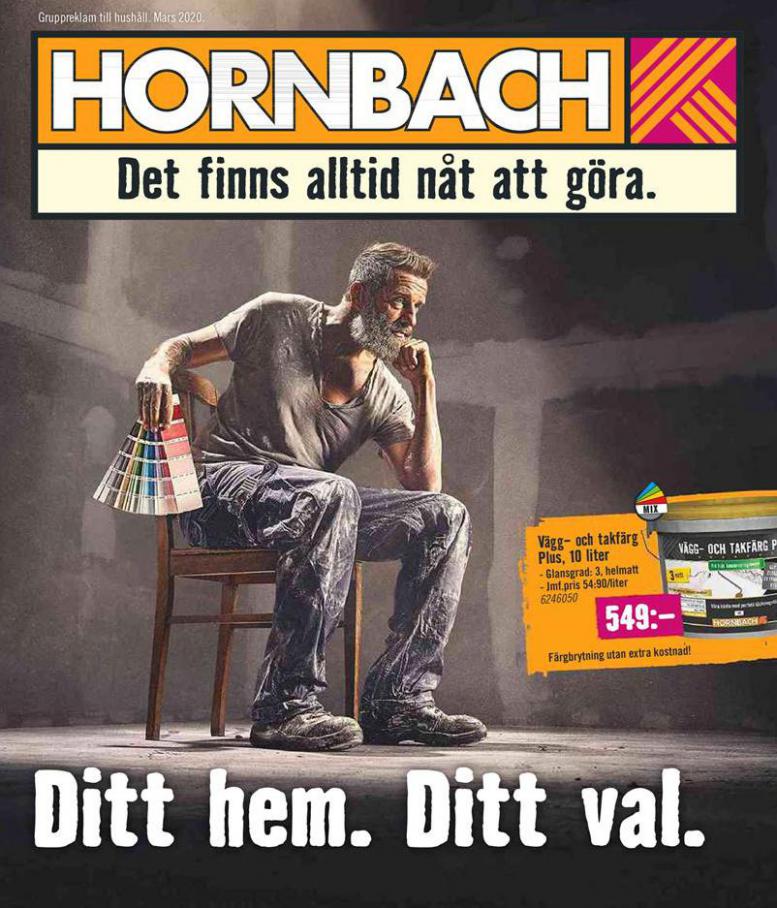 Hornbach Erbjudande Ditt hem. Ditt val. . Hornbach (2020-03-31-2020-03-31)