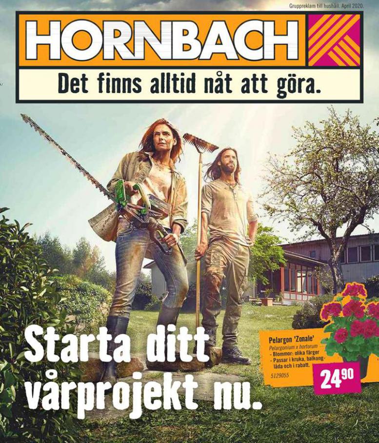 Hornbach Erbjudande Starta ditt vårprojekt nu. . Hornbach (2020-04-30-2020-04-30)
