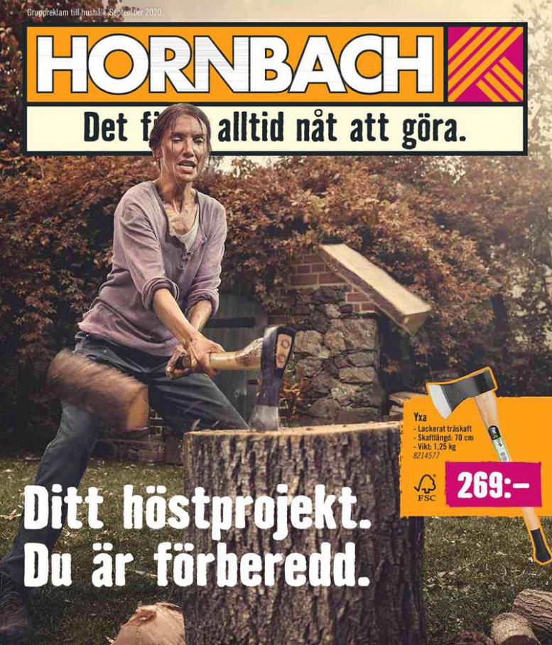 Hornbach Erbjudande Ditt höstprojekt. Du är förberedd. September 2020 . Hornbach (2020-09-30-2020-09-30)