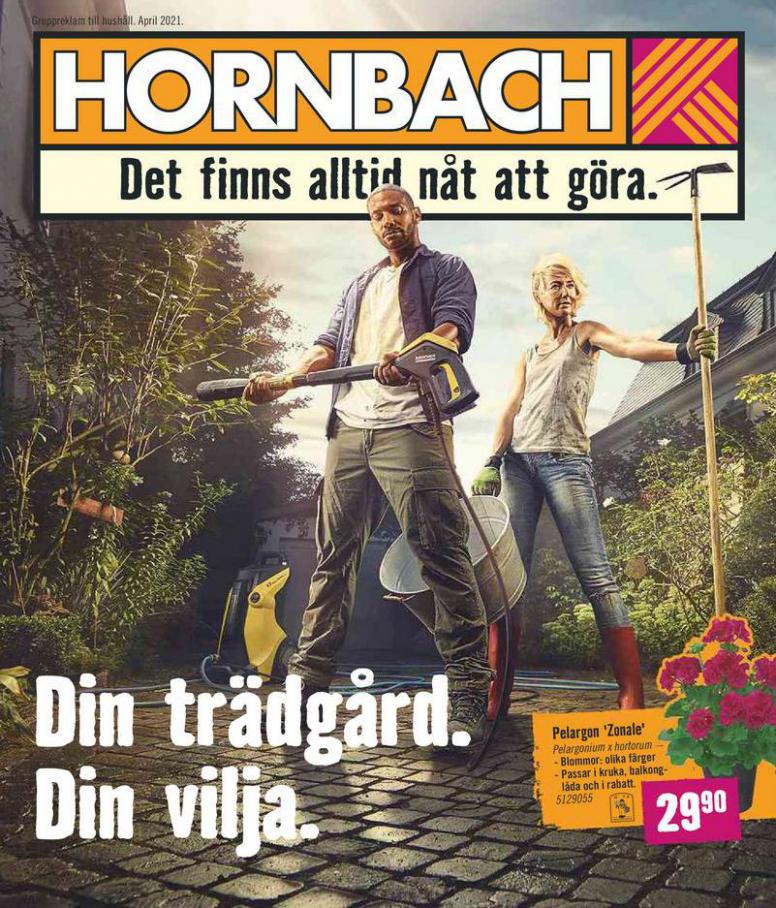 Hornbach Erbjudande Din trädgård. Din vilja. . Hornbach (2021-04-22-2021-04-22)