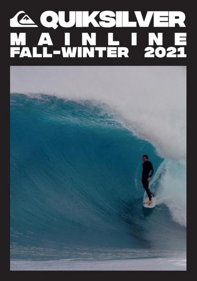 Mainline Fall-Winter 2021 . Quiksilver (2021-12-31-2021-12-31)