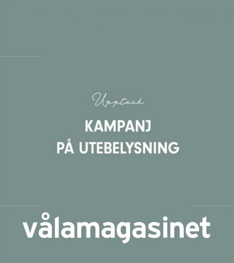 Vålamagasinet Erbjudande 10% på utomhusbelysning för svenska sommarkvällar. Vålamagasinet (2021-05-31-2021-05-31)