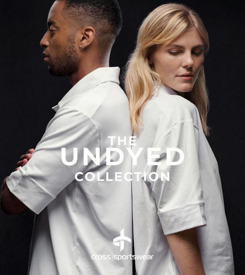 The Undyed Collection. Cross Sportwear (2021-09-30-2021-09-30)