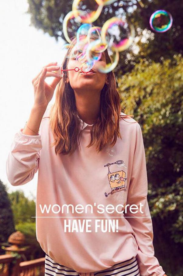 Have Fun!. Women'Secret (2021-11-22-2021-11-22)