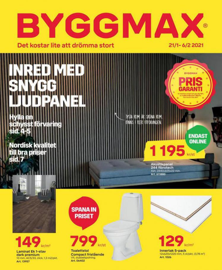 Byggmax Erbjudande Senaste reklambladet. Byggmax (2022-02-06-2022-02-06)