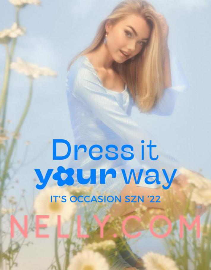 Dress it your way. Nelly (2022-04-16-2022-04-16)
