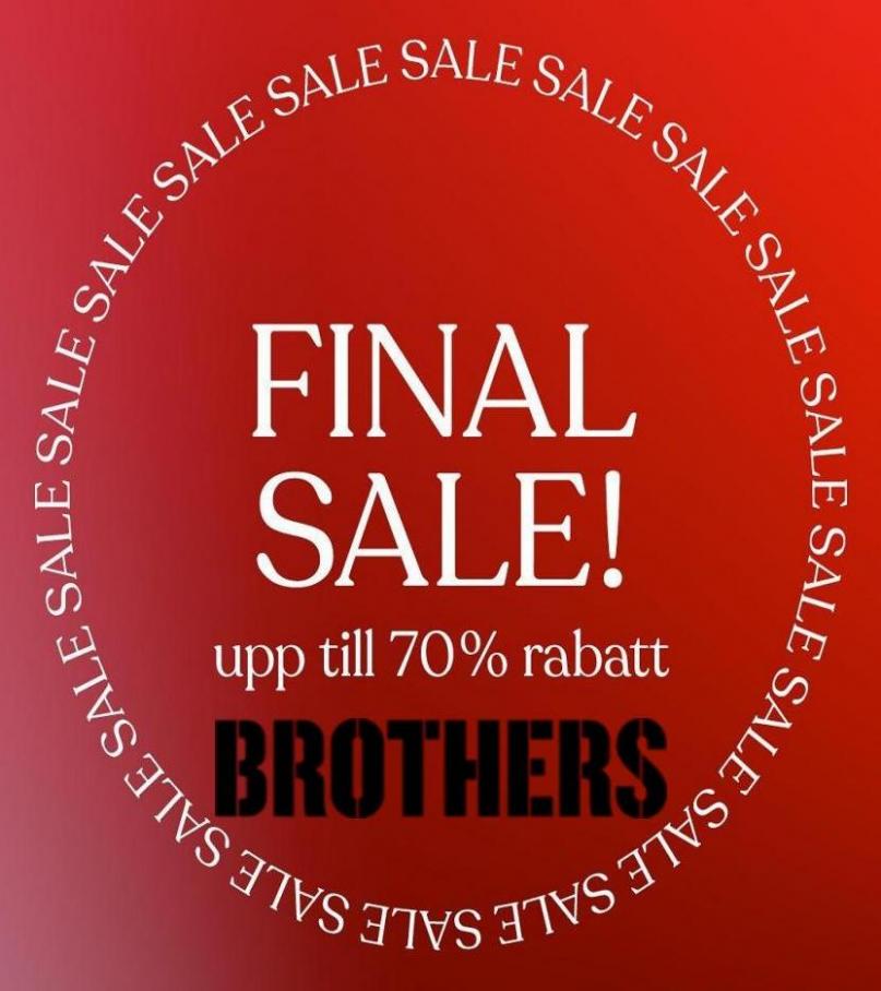 Final Sale!. Brothers (2022-04-23-2022-04-23)