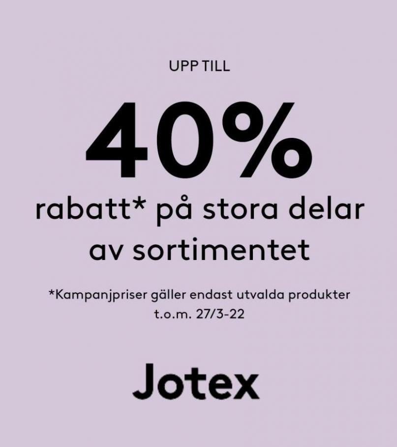 Upp till 40% på galet många produkter. Jotex (2022-03-27-2022-03-27)