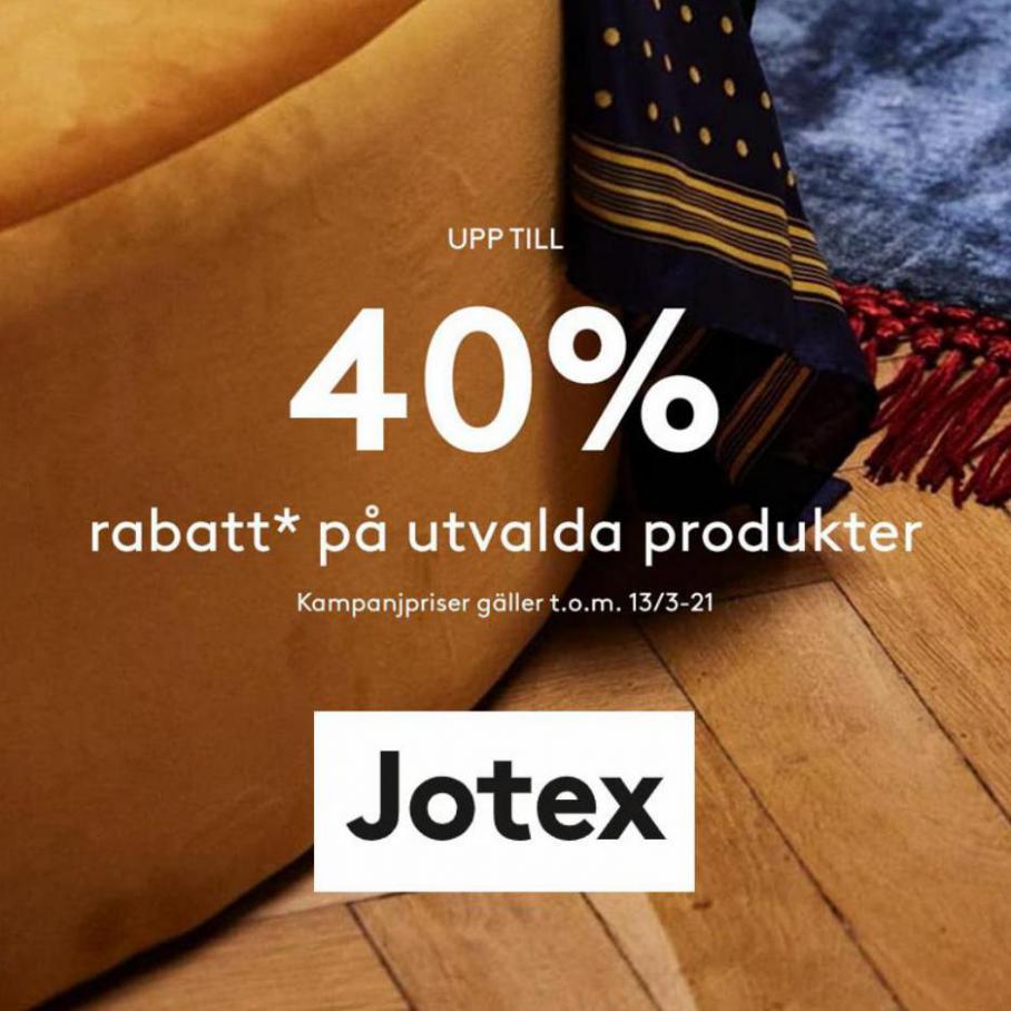 Jotex-Upp till 40% rabatt. Jotex (2022-03-13-2022-03-13)