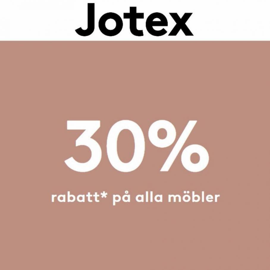30% rabatt på alla möbler. Jotex (2022-04-18-2022-04-18)