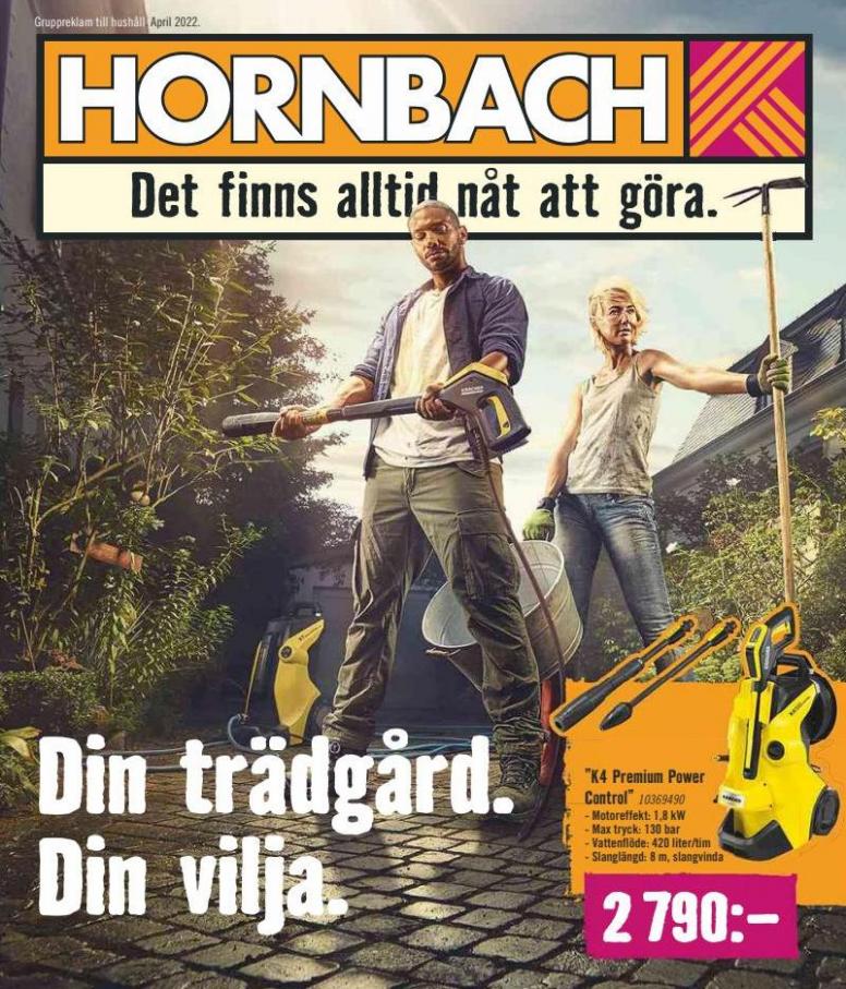 Hornbach Erbjudande Din trädgård. Din vilja. Hornbach (2022-04-22-2022-04-22)