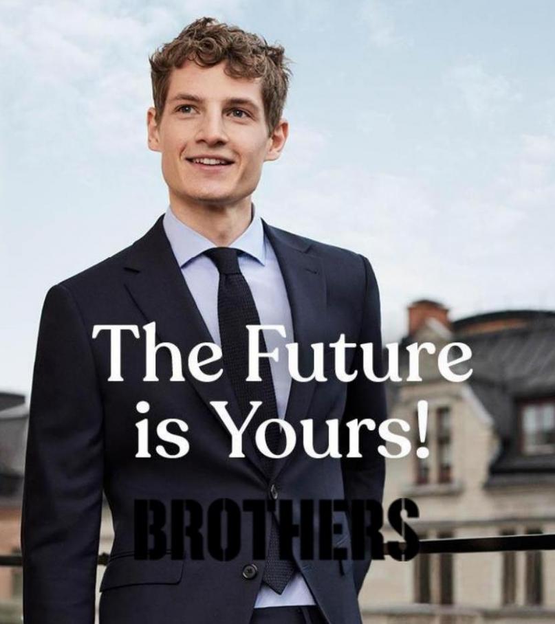 The Future is Yours!. Brothers (2022-07-22-2022-07-22)