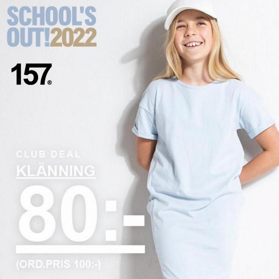 Schools Out! 2022. Lager 157 (2022-07-15-2022-07-15)