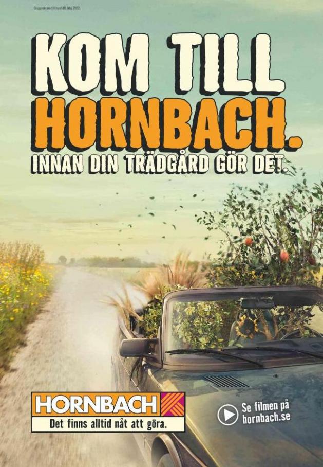 Sommaren Planläggs - Maj 2022. Hornbach (2022-05-31-2022-05-31)