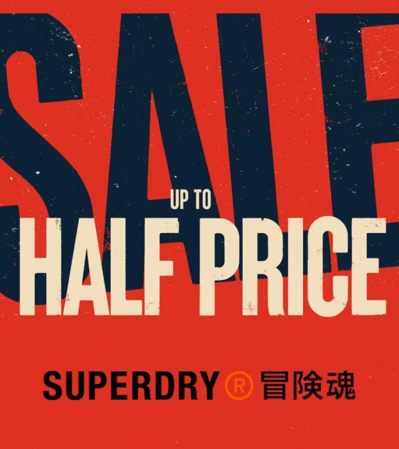 Sale: Half Price. Superdry (2022-09-24-2022-09-24)