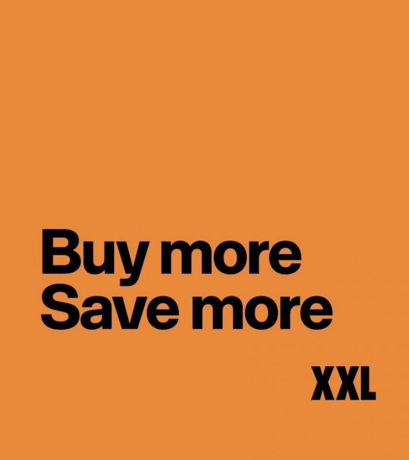 Buy More - Save More. XXL (2022-10-30-2022-10-30)