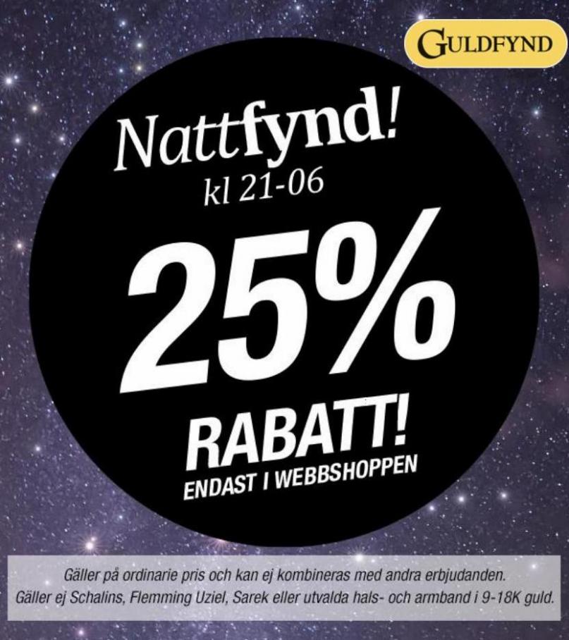 BARA I NATT! Nattfynda till 25% rabatt!. Guldfynd (2022-10-29-2022-10-29)
