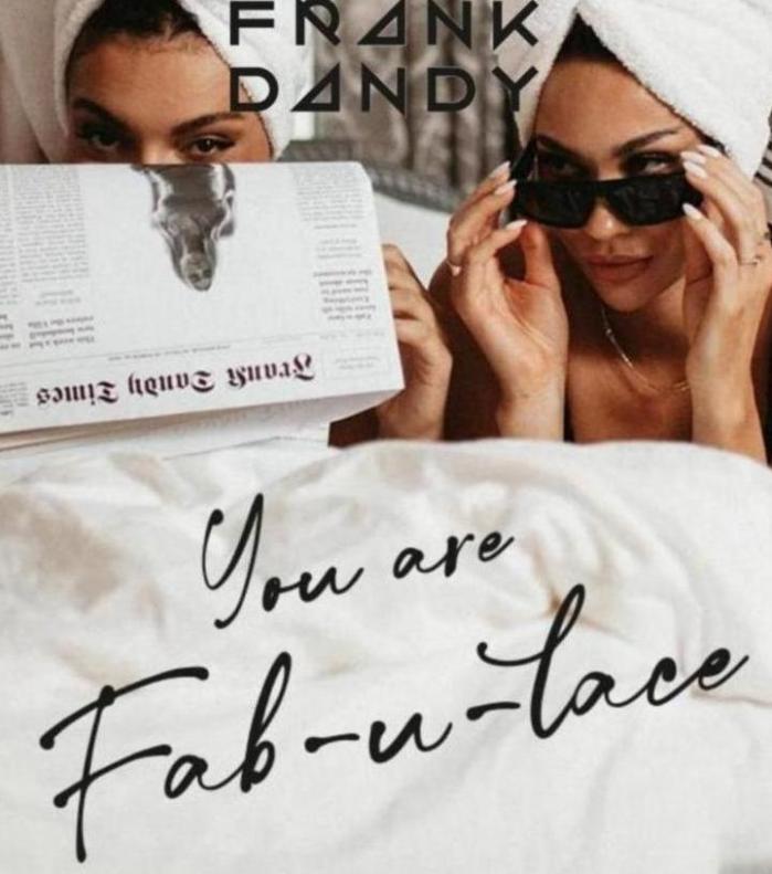 Your are Fab-u-lace. Frank Dandy (2023-04-15-2023-04-15)